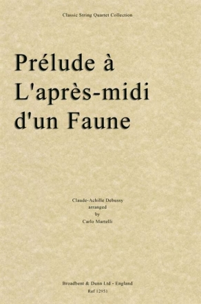 Claude Debussy, Prlude  L'aprs-midi d'un Faune Streichquartett Stimmen-Set