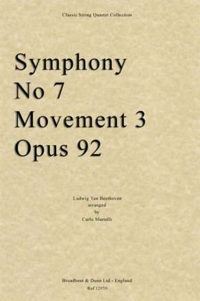 Ludwig van Beethoven, Symphony No. 7 Movement 3, Opus 92 Streichquartett Stimmen-Set