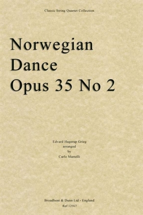 Edvard Grieg, Norwegian Dance, Opus 35 No. 2 Streichquartett Partitur