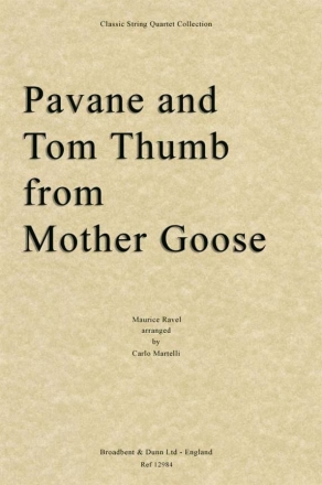 Maurice Ravel, Pavane and Tom Thumb from Mother Goose Streichquartett Stimmen-Set