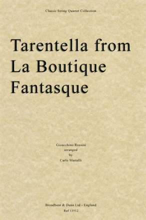 Gioachino Rossini, Tarantella from La Boutique Fantasque Streichquartett Stimmen-Set