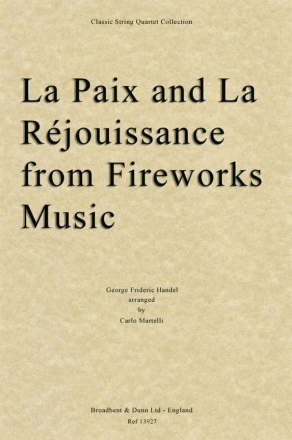 La Paix and La Rjouissance from 'Fireworks Music' for string quartet set of parts