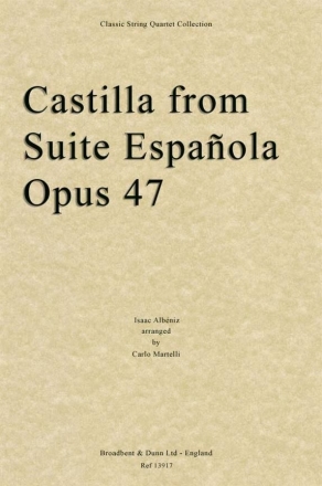 Isaac Albniz, Castilla from Suite Espaola, Opus 47 Streichquartett Partitur