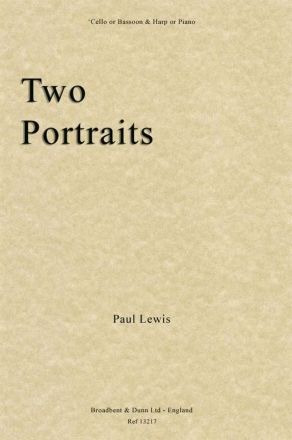 Paul Lewis, Two Portraits Cello or Basson and Harp or Piano Buch