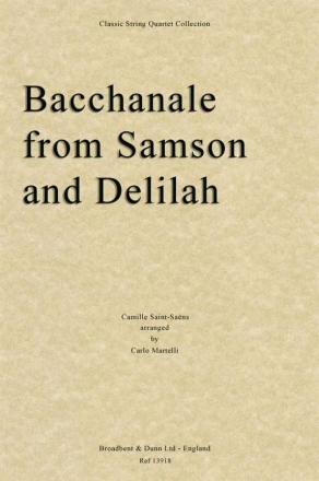 Camille Saint-Sans, Bacchanale from Samson and Delilah Streichquartett Stimmen-Set