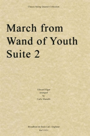 Edward Elgar, March from Wand of Youth Suite Two Streichquartett Partitur