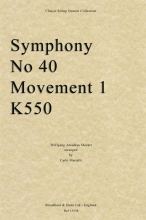 Wolfgang Amadeus Mozart, Symphony No. 40, Movement 1 K550 Streichquartett Stimmen-Set