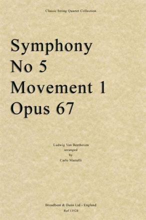 Ludwig van Beethoven, Symphony No 5, Movement 1, Opus 67 Streichquartett Partitur