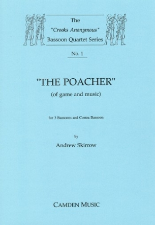 The Poacher (of Game and Music) for 3 bassoons and contra bassoon score and parts