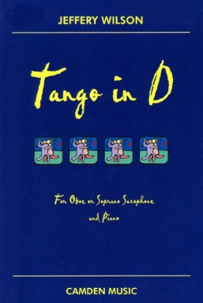 Tango in D for oboe (soprano saxophone) and piano Partitur und Stimme