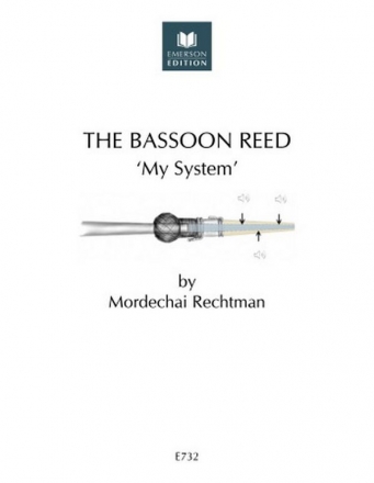 The Bassoon Reed - My System fr Fagott