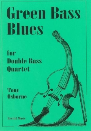 Green Bass Blues for 4 doubles basses score and parts