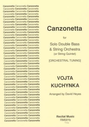 Vojta Kuchynka Ed: David Heyes Canzonetta double bass and string orchestra