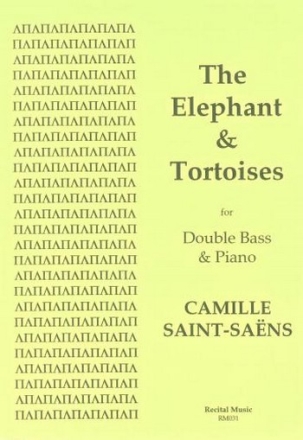 Camille Saint-Sans Ed: David Heyes The Elephant & Tortoises double bass & piano