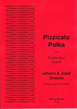 Johann & Josef Strauss Ed: David Heyes Pizzicato Polka double bass quartet