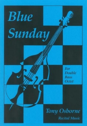 Tony Osborne Blue Sunday double bass octet