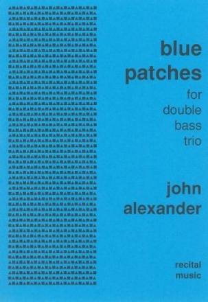 John  Alexander Blue Patches double bass trio