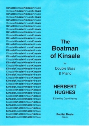 Herbert Hughes Ed: David Heyes The Boatman of Kinsale double bass & piano