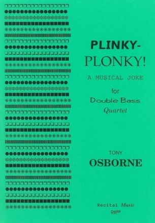 Plinky-Plonky for 4 double basses score and parts