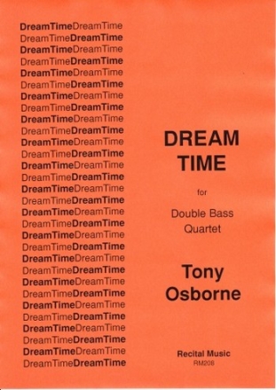 Dream Time for double bass qaurtet score and parts