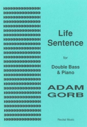 Adam Gorb Life Sentence double bass & piano