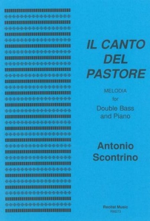 Antonio Scontrino Ed: David Heyes Il Canto del Pastore double bass & piano