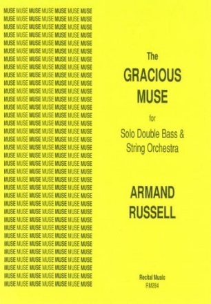 Armand Russell The Gracious Muse double bass and string orchestra