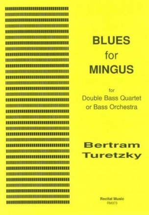 Bertram Turetzky Blues for Mingus double bass quartet