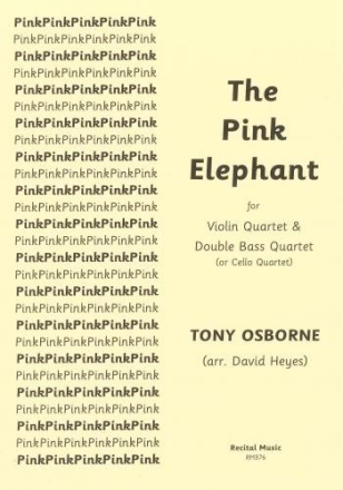 Tony Osborne Ed: David Heyes The Pink Elephant string octet