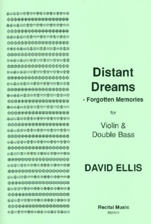 Distant Dreams - Forgotten Memories for violin and double bass 2 scores