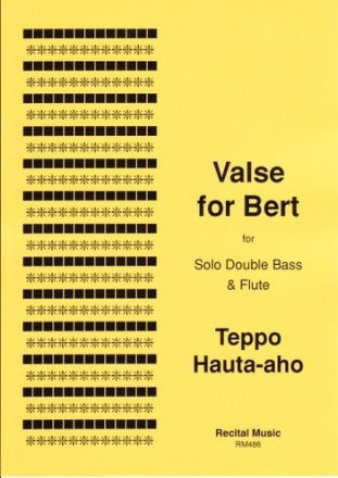 Teppo Hauta-aho Valse for Bert flute & double bass, double bass solo, double bass & other instruments