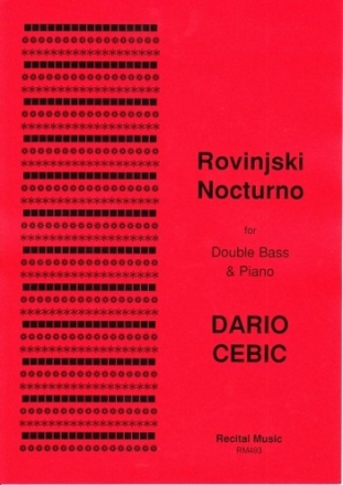 Dario Cebic Rovinjski Nocturno double bass & piano