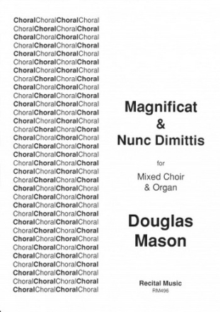 Douglas Mason Magnificat & Nunc Dimittis choral (mixed voices)