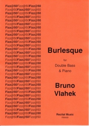 Bruno Vlahek Burlesque double bass & piano