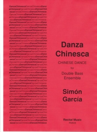 Simon Garcia Danza Chinesca (Chinese Dance) double bass quintet, double bass ensemble