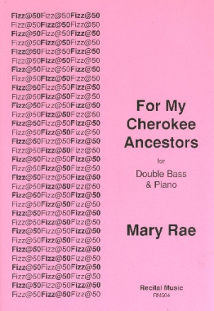 For my Cherokee Ancestors for double bass and piano