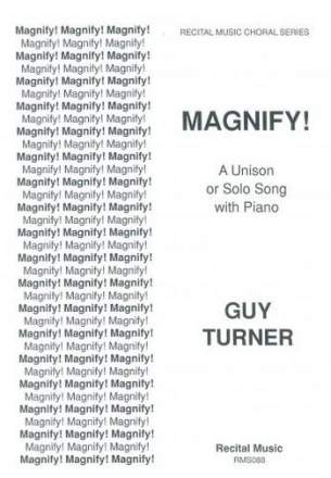 Guy Turner Magnify! choral (unison or 2 part)