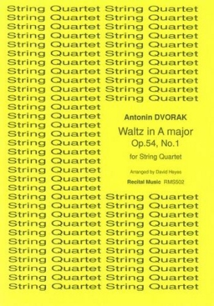 and Antonin Dvorak Ed: Heyes Waltz No.1 in A major string quartet