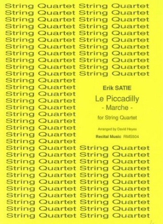 Erik Satie Ed: David Heyes Le Piccadilly string quartet