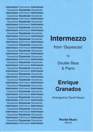 Intermezzo from Goyescas for double bass and piano