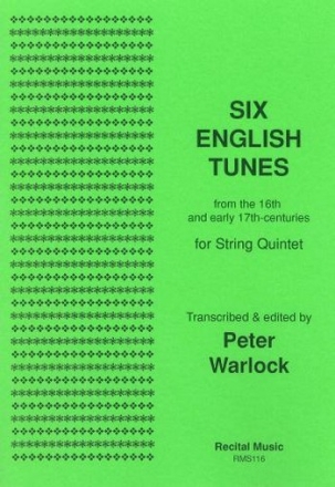 Transcribed: Peter Warlock Six English Tunes string quintet