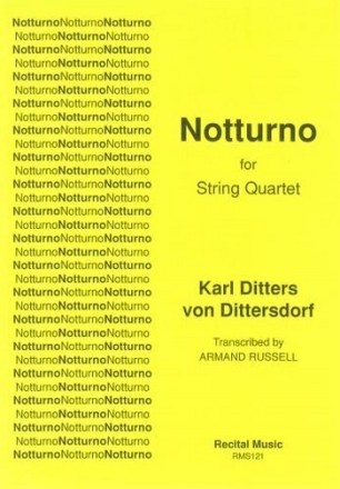 Carl Ditters von Dittersdorf Transcribed: Armand Russell Notturno string quartet