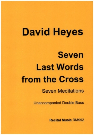 Seven Last Words from the Cross for unaccompanied double bass