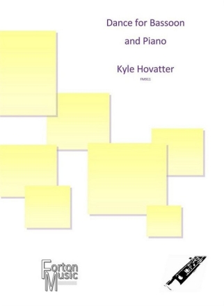 Kyle Hovatter, Dance for Bassoon and Piano Bassoon and Piano Book & Part