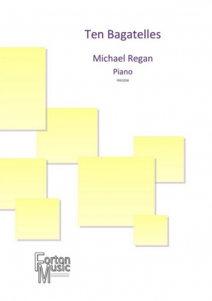 Michael Regan, 10 Bagatelles Piano Book