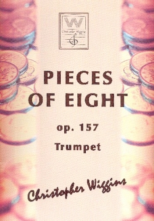 Pieces of Eight op.157 for trumpet and piano