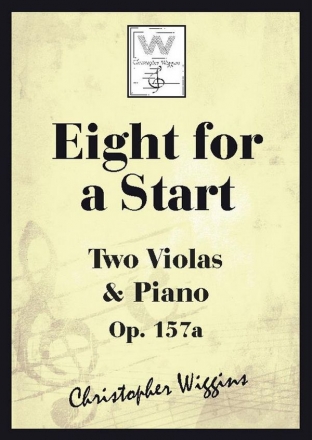 C. D. Wiggins Eight for a Start 2 violas / piano