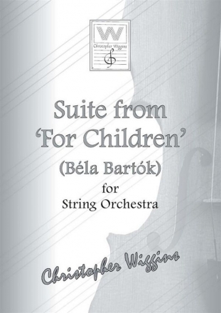 C. D. Wiggins Suite 'For Children' (Bartok, arr. Wiggins) vln 1, 2, 3, vla 1, 2, vlc 1, 2, db