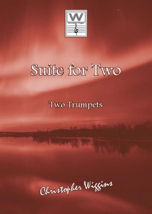 C. D. Wiggins Suite for Two 2 trumpets