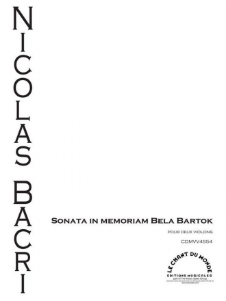 Nicolas Bacri, Sonata In Memoriam Bela Bartok, Op. 95 Violin Duet Buch